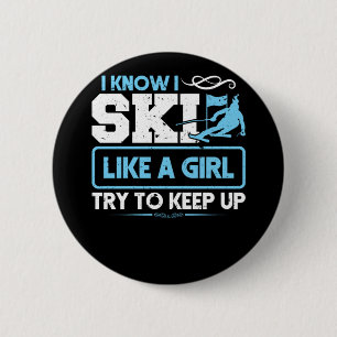 Skien ik weet dat ik skie als een meisje wil houde ronde button 5,7 cm