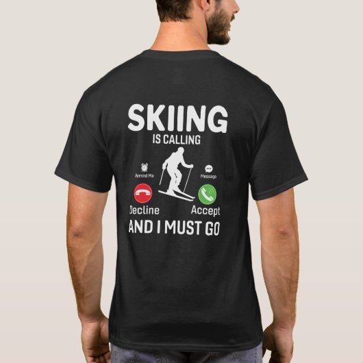 Skiën is bellen en het moet grappig worden t-shirt (Achterkant)