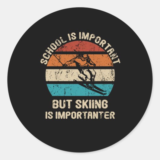 Skiën is een belangrijke skiester leerling skischo ronde sticker (Voorkant)