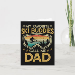 Skiën - Mijn favoriete skivrienden noemen me Pap 1 Kaart