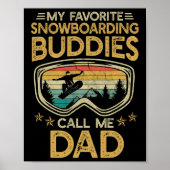 Skien - Mijn favoriete snowboardboeddies noemen me Poster (Voorkant)