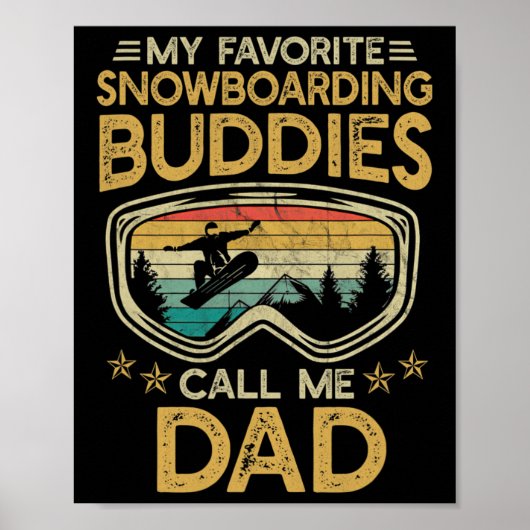 Skien - Mijn favoriete snowboardboeddies noemen me Poster (Voorkant)