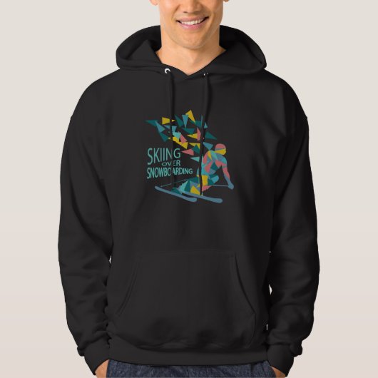 Skiën over Snowboarding Hoodie (Voorkant)