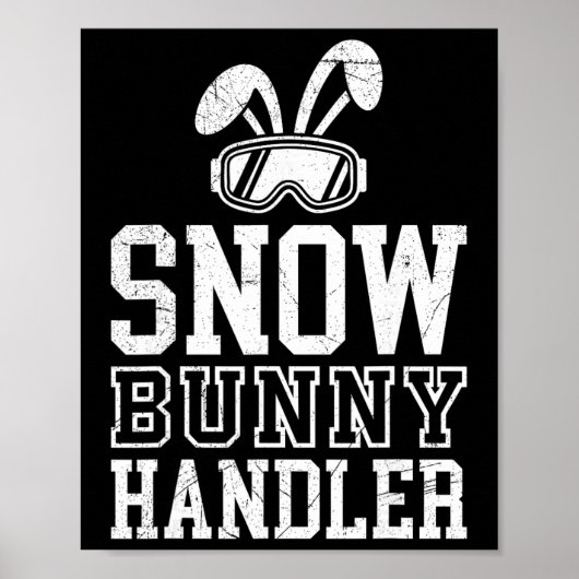 Skiën Sneeuw Konijn Handler Grappige Skier Funny Poster (Voorkant)