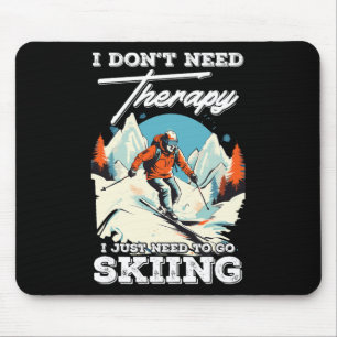 Skiën Therapie Sneeuw Vakantie Snowboarding Berg Muismat