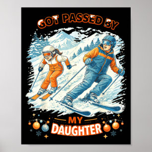 Skiën werd geped door mijn dochter Funny Family Mo Poster