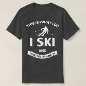 Skiende Knowledge Ski Slope Ski Gift Idea T-shirt (Design voorkant)