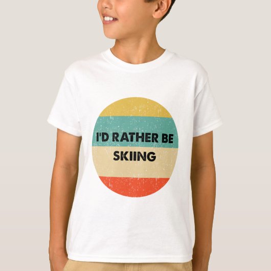 Skier Shirt I'd Rather Be Skiing  (Voorkant)