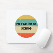 Skier Shirt I'd Rather Be Skiing  Muismat (Met muis)