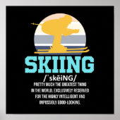 Skiing Definition Ski Skier Snowboard Winter Poster (Voorkant)