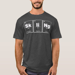 Skiing Elements Skier Skiing Vacation Apres Ski T-shirt