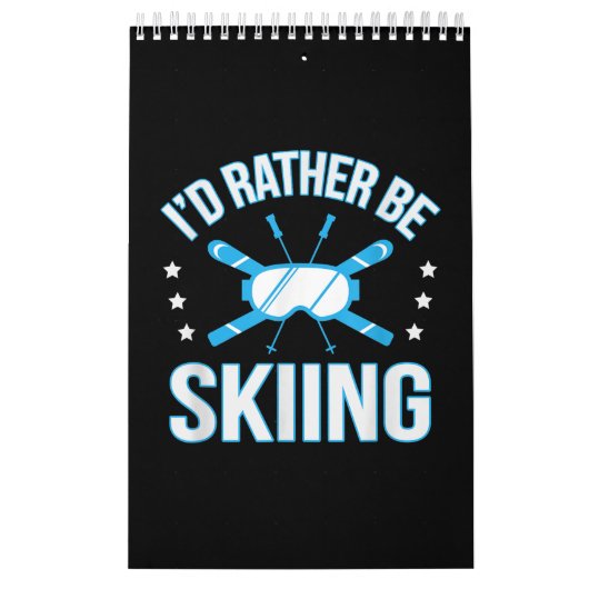 Skiing Gift | Ik zou liever gaan zeuren Kalender (Hoes)