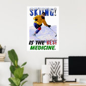 Skiing is het beste geneesmiddel poster (Thuiskantoor)