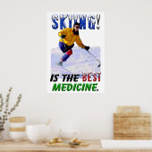 Skiing is het beste geneesmiddel poster (Keuken)