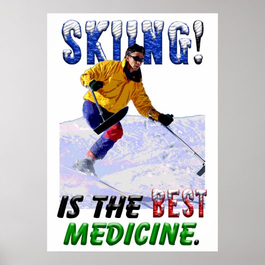 Skiing is het beste geneesmiddel poster (Voorkant)
