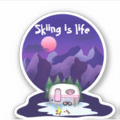 Skiing is life Camper Mountains Sunset Sticker (Voorkant)