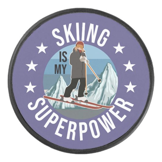 Skiing is Mijn Superpower Hockey Puck (Voorkant)