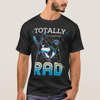 Skiing Outfit Nordic Skier Ski Totally Rad  T-shirt