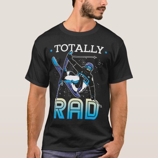Skiing Outfit Nordic Skier Ski Totally Rad  T-shirt (Voorkant)