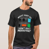 Skiing Signs What Part Of DonT You Understand Snow T-shirt (Voorkant)