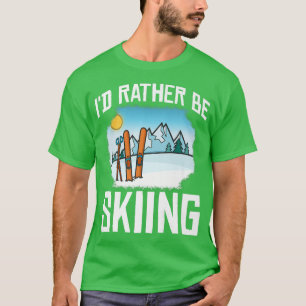 Skiing Ski Funny Skier Winter Sport T-shirt