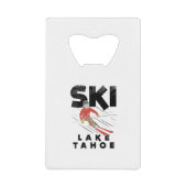Skiing - Ski Lake Tahoe Creditkaart Flessenopener (Voorkant)