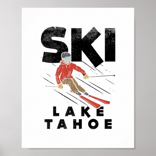 Skiing - Ski Lake Tahoe Poster (Voorkant)