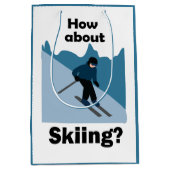 Skiing Skier How About Skiing Ski Party Medium Cadeauzakje (Voorkant)