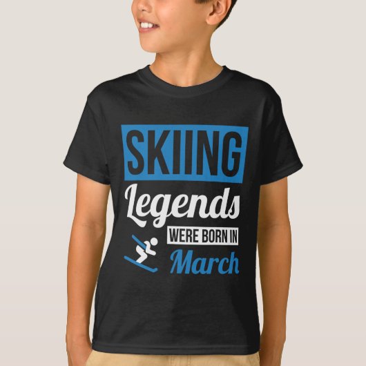 Skilegendes werden geboren in maart - verjaardagsc t-shirt (Voorkant)