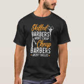 Skill Barbers zijn geen Cheap Barbers Arent' T-shirt (Voorkant)