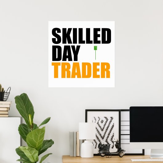 Skill Day Trader Poster (Thuiskantoor)