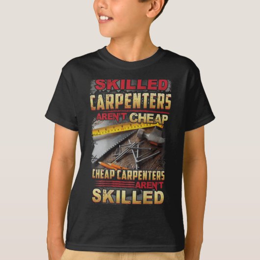 Skilled Carpenters Aren't I Can't Fix Stud On Back T-shirt (Voorkant)