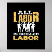 Skilled Labor Day Classic - Geschoolde arbeid is n Poster (Voorkant)