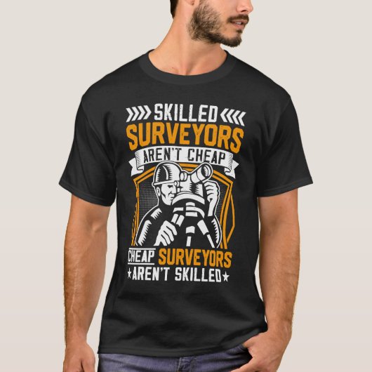 Skilled Surveyors Aren't Cheap  Men T-shirt (Voorkant)
