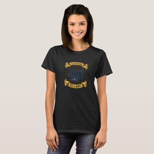 Skills and Brains Electrician Electro Engineer Vol T-shirt (Voorkant volledig)