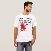 Skin A Cat Bloody Funny T-Shirt (Voorkant volledig)
