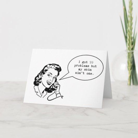 Skincare notecard… kreeg ik 99 problemen maar… kaart (Voorkant)