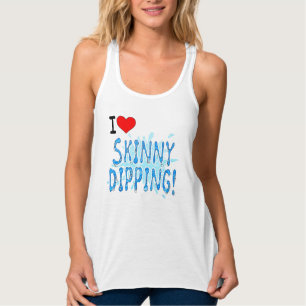 Skinny Dipping, ik hou van Skinny Dipping Tanktop