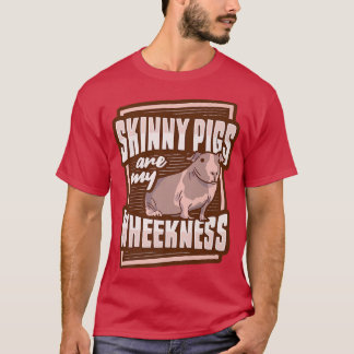 Skinny Pig Wheek Design for a Guinea Pig Lover Pre T-shirt