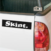 Skint. Bumpersticker (Op Truck)