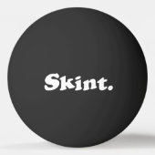 Skint. Ping Pong Ball (Voorkant)