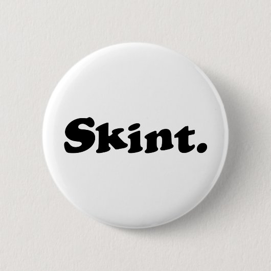 Skint. Ronde Button 5,7 Cm (Voorkant)