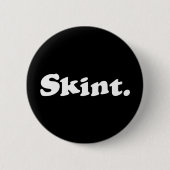 Skint. Ronde Button 5,7 Cm (Voorkant)