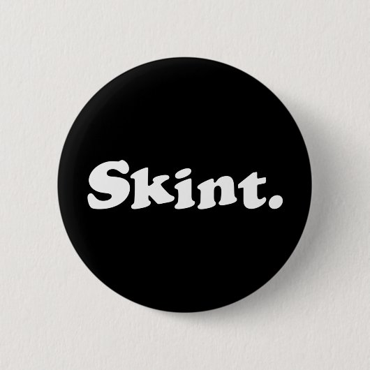 Skint. Ronde Button 5,7 Cm (Voorkant)