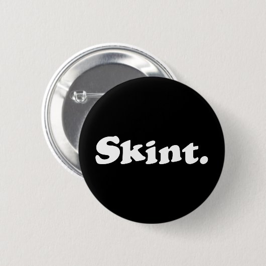 Skint. Ronde Button 5,7 Cm (Voorkant /achterkant)