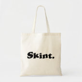 Skint. Tote Bag (Voorkant)