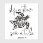 Skip a Straw Save a Turtle Plastic Free Zee Sticker (Vel)