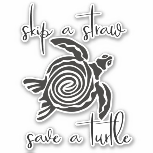 Skip a Straw Save a Turtle Plastic Free Zee Sticker (Voorkant)