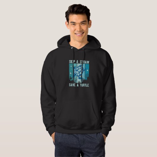 Skip A Straw Save A Turtle Save The Turtles   Hoodie (Voorkant volledig)