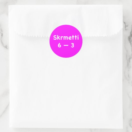 Skrmetti 6--3 ronde sticker (Tas)